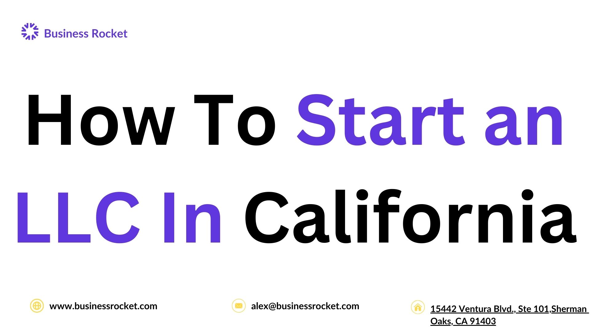 How To Start an LLC In California in 2025